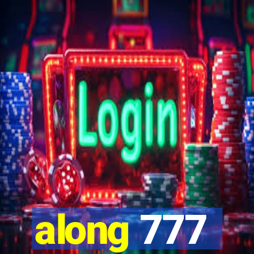 along 777